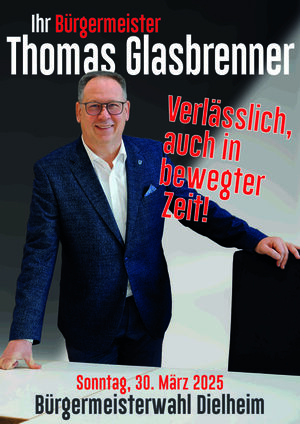Plakat zur Bürgermeisterwahl 2025 von Thomas Glasbrenner